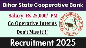 Bihar State Cooperative Bank Co Operative Interns Recruitment 2025 - Apply Offline for 24 Posts by Sept 10