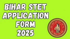 Bihar STET Application Form 2025: Notification, Key Dates, fees at secondary.biharboardonline.com