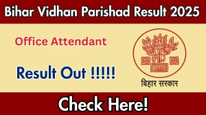 Bihar Vidhan Parishad 03/2024 Office Attendant Result 2025 Out at vidhanparishad.bihar.gov.in, Direct Link to Download Result PDF Here Bihar Vidhan Parishad 03/2024 Office Attendant Result 2025 Out at vidhanparishad.bihar.gov.in, Direct Link to Download Result PDF Here