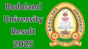 Bodoland University Result 2025 Released at buniv.edu.in Direct Link to Download 5th, 6th and 7th Semester Result