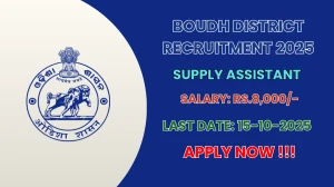 Boudh District Supply Assistant Recruitment 2025 - Apply Offline by Oct 15