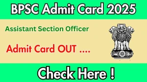BPSC ASO Admit Card 2025 OUT Download Link bpsc.bihar.gov.in BPSC ASO Admit Card 2025 OUT Download Link bpsc.bihar.gov.in
