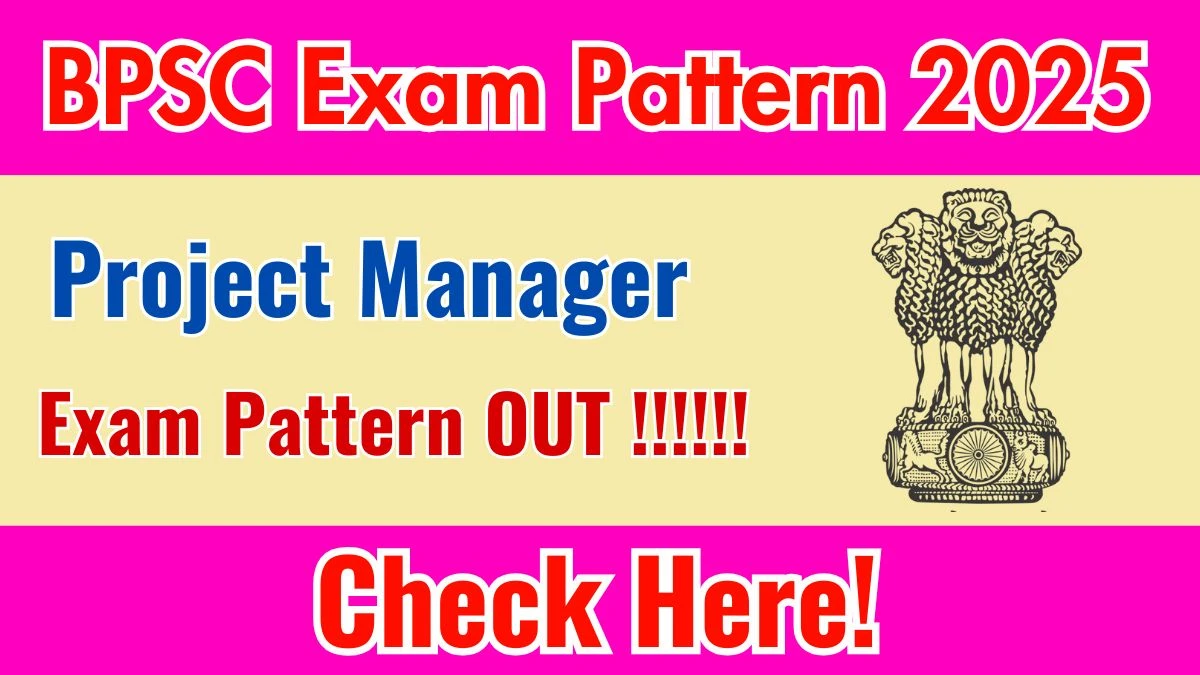 BPSC Project Manager Exam Pattern 2025