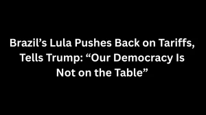 Brazil’s Lula Pushes Back on Tariffs, Tells Trump: “Our Democracy Is Not on the Table”