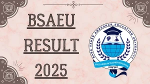 BSAEU Result 2025 Out at bsaeu.in Direct Link to Download 4th Semester Result