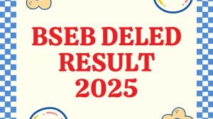 BSEB DElEd Result 2025 Out at secondary.biharboardonline.com Direct Link to Download Result