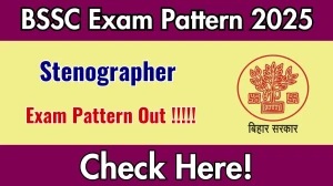 BSSC Stenographer Exam Pattern 2025 BSSC Stenographer Exam Pattern 2025