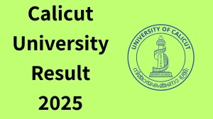 Calicut University Result 2025 Out at uoc.ac.in Direct Link to Download 2nd, 3rd, 4th and 9th Semester Result