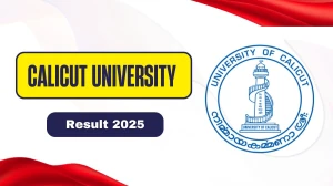 Calicut University Result 2025 Out at uoc.ac.in Direct Link to Download 2nd and 4th Sem Result