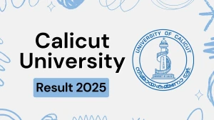 Calicut University Result 2025 Declared at uoc.ac.in Direct Link to Download 1st, 2nd, 3rd Sem Result