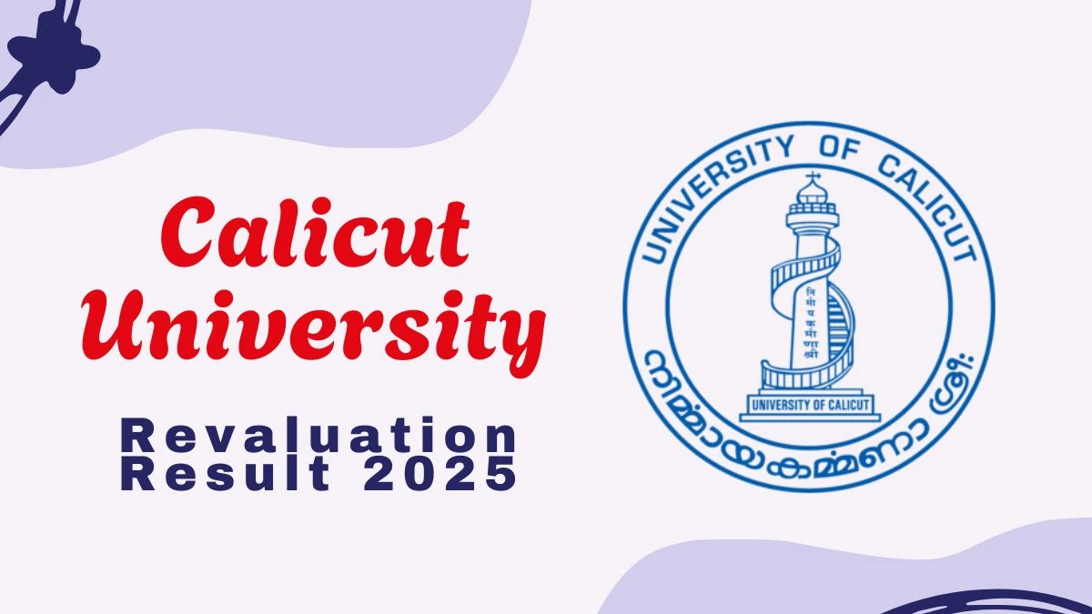 Calicut University Revaluation Result 2025 Released at uoc.ac.in Direct Link to Download 4th Sem Result