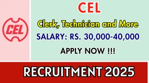 CEL Recruitment 2025 - Apply Offline for 46 Clerk, Technician and More Posts by Sep 25 CEL Recruitment 2025 - Apply Offline for 46 Clerk, Technician and More Posts by Sep 25