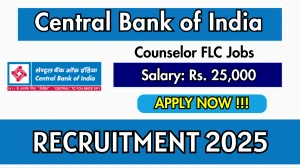 Central Bank of India Counselor FLC Recruitment 2025 - Apply Offline for Posts by Sep 12 Central Bank of India Counselor FLC Recruitment 2025 - Apply Offline for Posts by Sep 12