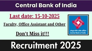 Central Bank of India Recruitment 2025 - Apply Offline for 08 Faculty, Office Assistant and Other Posts