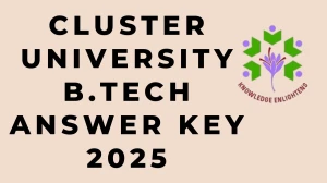 Cluster University B.Tech 2025 Answer Key OUT at cusrinagar.edu.in Download PDF