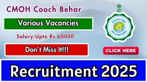 CMOH Cooch Behar Recruitment 2025 - Apply Online for 19 Counsellor, Lab Technician and Other Posts