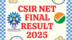 CSIR NET Final Result 2025 Out at csirhrdg.res.in Direct Link to Download Result