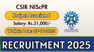 CSIR NIScPR Project Associate I Recruitment 2025 – Walk in CSIR NIScPR Project Associate I Recruitment 2025 – Walk in