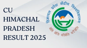 CU Himachal Pradesh Result 2025 Out at cuhimachal.ac.in Direct Link to Download 2nd Sem Result