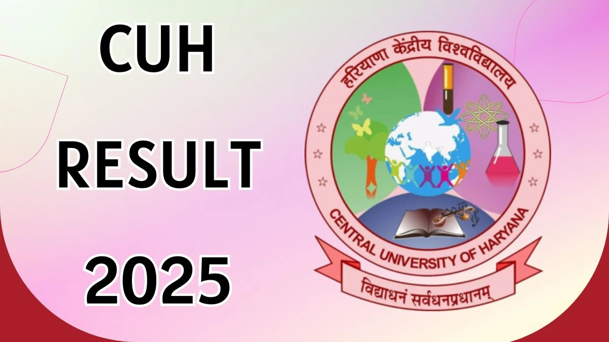 CUH Result 2025 Out at cuh.ac.in Direct Link to Download 1st, 2nd, 3rd and 4th Semester Result