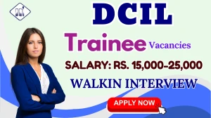 DCIL Recruitment 2025 – Walk in for 19 Fleet Personnel, Trainees Posts DCIL Recruitment 2025 – Walk in for 19 Fleet Personnel, Trainees Posts