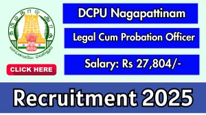 DCPU Nagapattinam Legal Cum Probation Officer Recruitment 2025 - Apply Offline