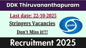 DDK Thiruvananthapuram Stringers Recruitment 2025 - Apply Offline