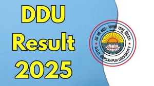 DDU Result 2025 Out at ddugu.ac.in Direct Link to Download UG and PG Marksheet Result