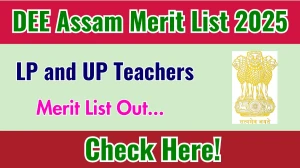 DEE Assam LP & UP Teachers Merit List 2025 Out @ dee.assam.gov.in, Check DEE Assam Merit List Here
