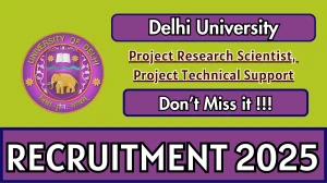 Delhi University Recruitment 2025 - Apply Offline for 04 Project Research Scientist, Project Technical Support Posts by Oct 04