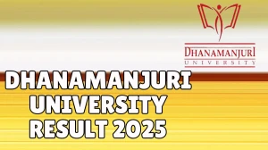Dhanamanjuri University Result 2025 Out at dmu.ac.in Direct Link to Download 1st Sem Result