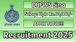 DHFWS Sirsa Recruitment 2025 - Apply Offline for 05 Doctor, Nurse and More Posts