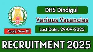 DHS Dindigul Recruitment 2025 - Apply Offline for 27 Consultant, Multipurpose and More Posts