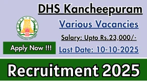 DHS Kancheepuram Recruitment 2025 - Apply Offline for 04 Audiologist and Speech Therapist, Audiometrician and More Posts
