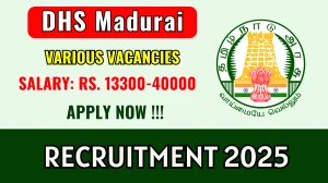 DHS Madurai Recruitment 2025 - Apply Offline for 17 Medical Consultant, Pharmacist and More Posts by Sep 10