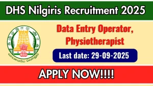 DHS Nilgiris Recruitment 2025 - Apply Offline for 03 Data Entry Operator, Physiotherapist Posts