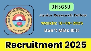 DHSGSU Junior Research Fellow Recruitment 2025 – Walk in for 01 Posts