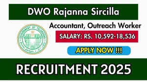 District Welfare Office Rajanna Sircilla Recruitment 2025 - Apply Offline for Accountant, Outreach Worker Posts District Welfare Office Rajanna Sircilla Recruitment 2025 - Apply Offline for Accountant, Outreach Worker Posts