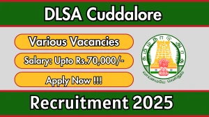 DLSA Cuddalore Recruitment 2025 - Apply Offline for 05 Chief Legal Aid Defense Counsel, Office Assistant and More Posts