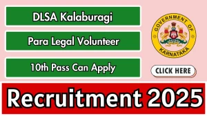 DLSA Kalaburagi Para Legal Volunteer Recruitment 2025 - Apply Offline
