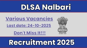 DLSA Nalbari Recruitment 2025 - Apply Offline for 03 Office Assistant, Peon and More Posts