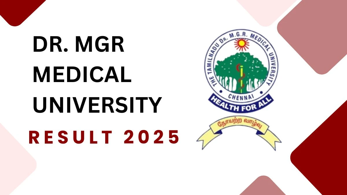 Dr. MGR Medical University Result 2025 Out at tnmgrmu.ac.in Direct Link to Download BUMS Result