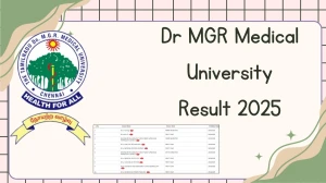 Dr MGR Medical University Result 2025 Released at tnmgrmuexam.ac.in Direct Link to Download 1st Year and 3rd Semester Result