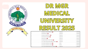 Dr MGR Medical University Result 2025 Released at tnmgrmuexam.ac.in Direct Link to Download Final Part Result
