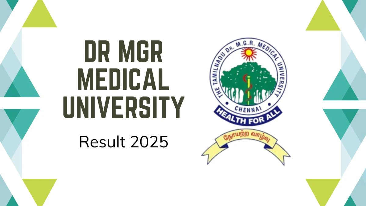 Dr MGR Medical University Result 2025 Released at tnmgrmuexam.ac.in Direct Link to Download 1st Sem Result