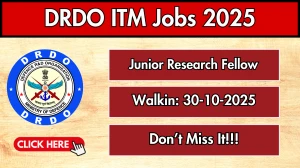 DRDO ITM Junior Research Fellow Recruitment 2025 – Walk in