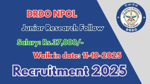 DRDO NPOL Junior Research Follow Recruitment 2025 – Walk in