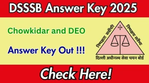 DSSSB Chowkidar and DEO Answer Key 2025 Released – Download at dsssb.delhi.gov.in