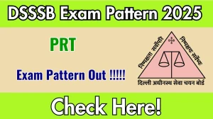 DSSSB PRT Exam Pattern 2025 DSSSB PRT Exam Pattern 2025