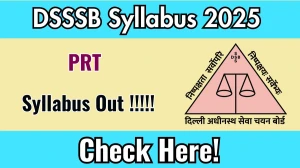 DSSSB PRT Syllabus 2025 Out Direct Link to Download Syllabus PDF here DSSSB PRT Syllabus 2025 Out Direct Link to Download Syllabus PDF here